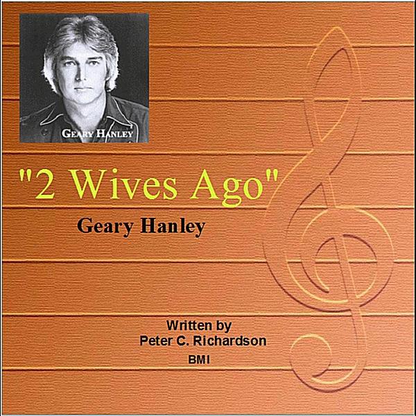 2 Wives Ago