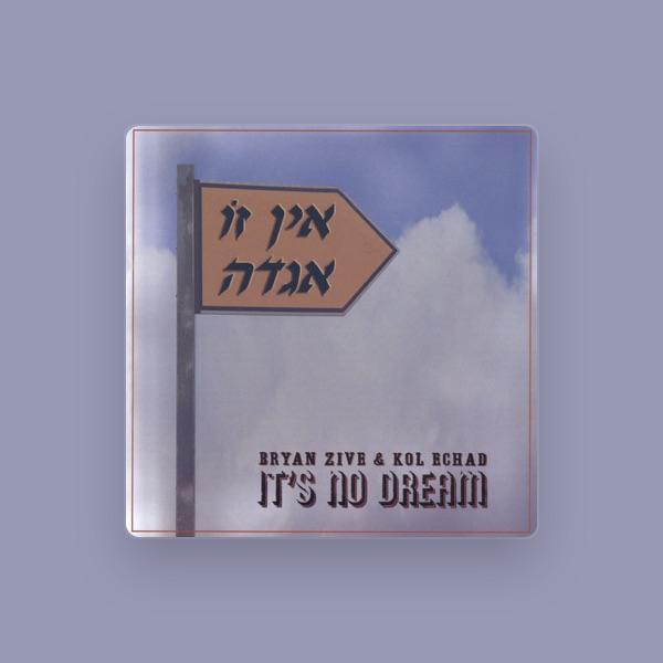 Bryan Zive and Kol Echad