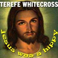 Jesus Was a Hippy
