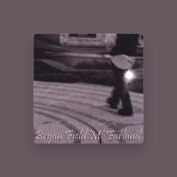 Bryan Field McFarland