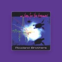 The Rowland Brothers