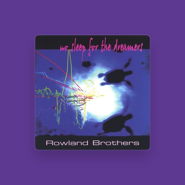 The Rowland Brothers