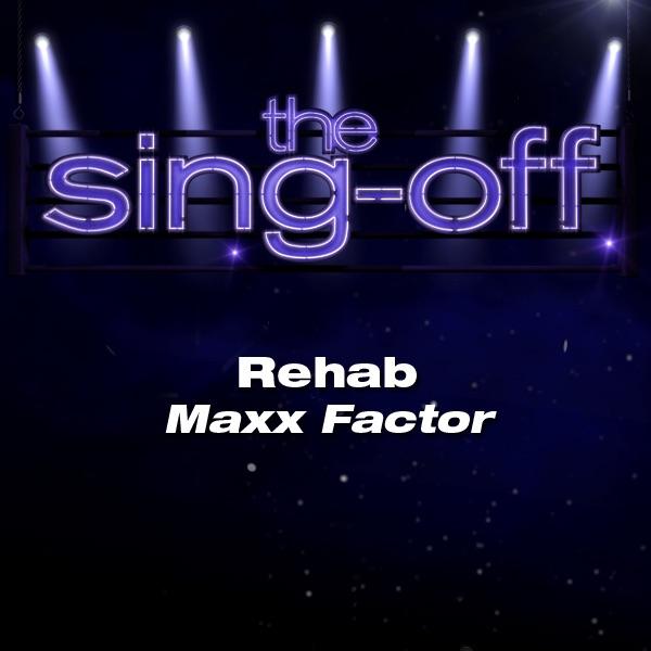 Rehab (from "The Sing-Off")