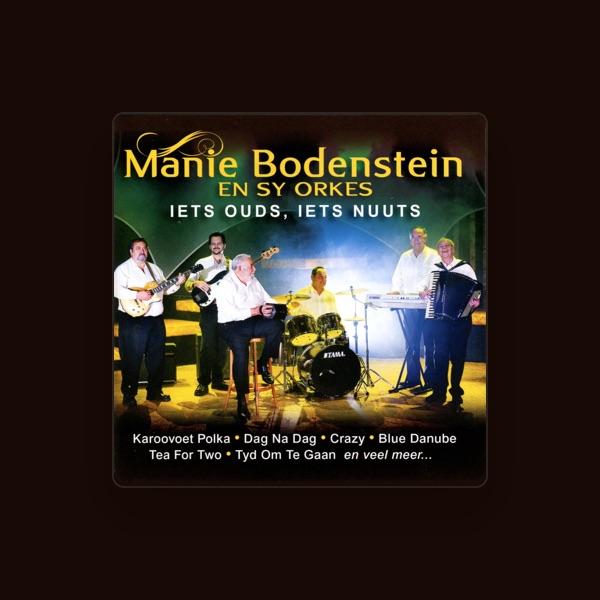 MANIE BODENSTEIN EN SY ORKES