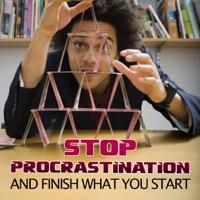 Final Thoughts On Procrastination and How to Deal With It
