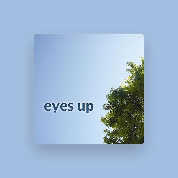 Eyes Up