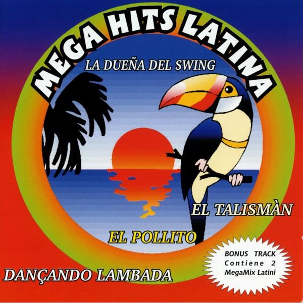 Megamix: La dueña del swing / El pollito / La candelosa / Besos robados