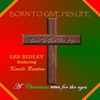 Born to Give His Life (Instrumental Track)