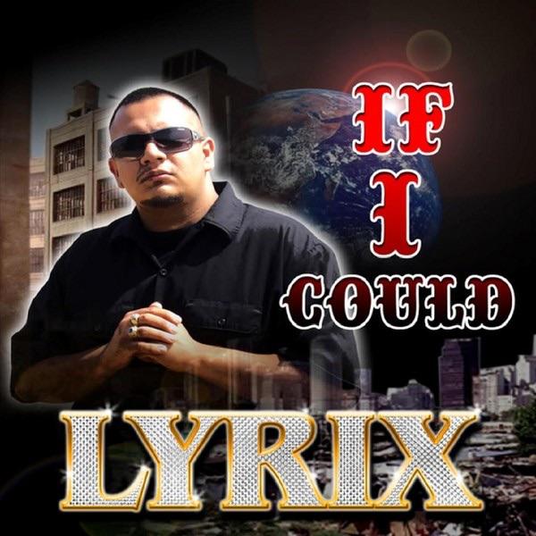 If I Could (feat. Lyle)