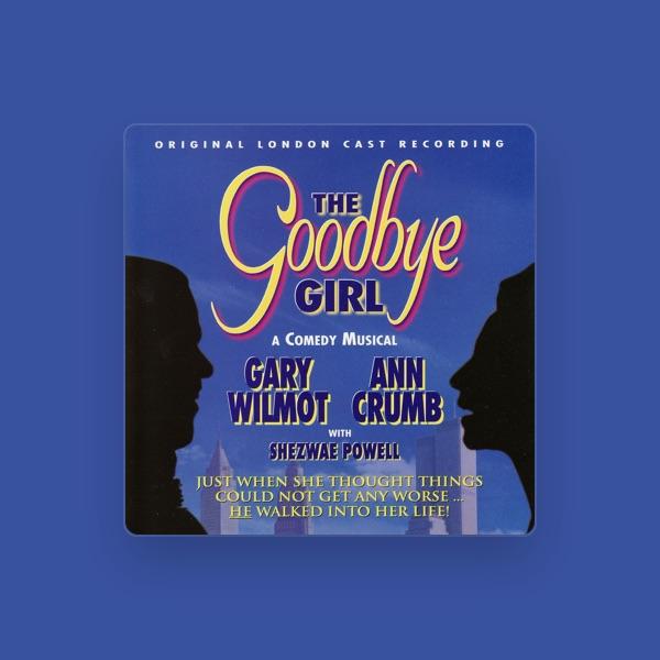 The Goodbye Girl - Original London Cast