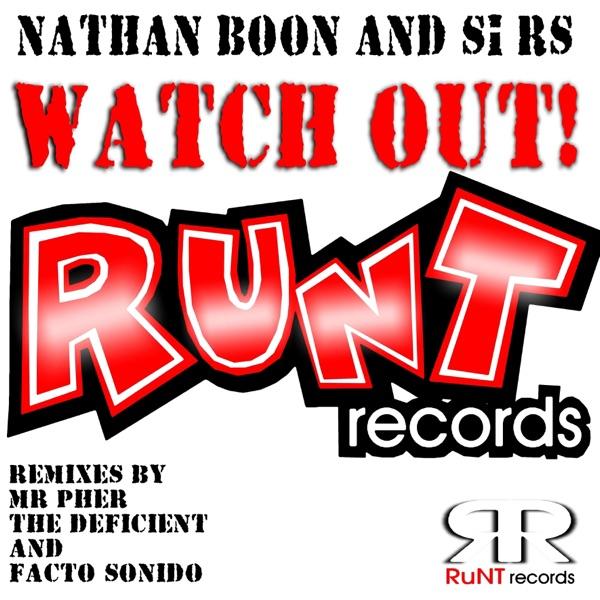 Watch Out! (The Deficient Remix)