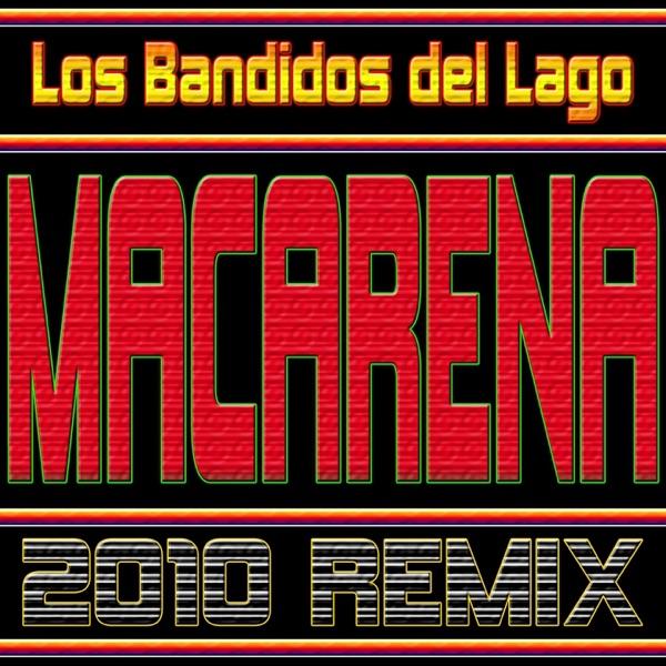 Macarena 2010 Remix (Extended Mix 2010)