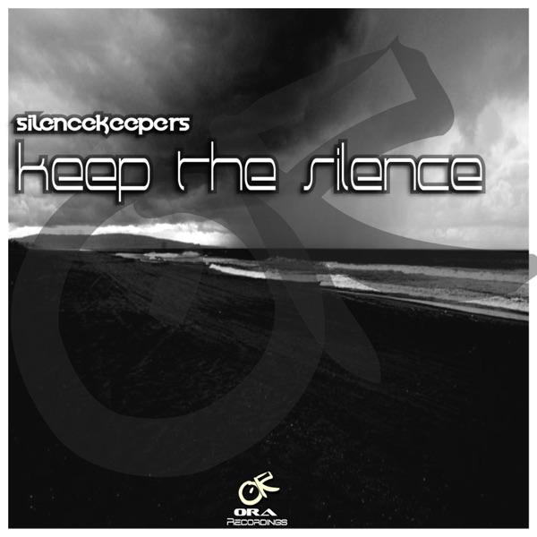 Keep the Silence (Original Mix)
