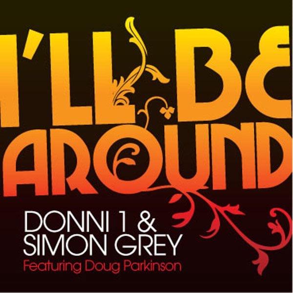 I'll Be Around (Instrumental Mix)