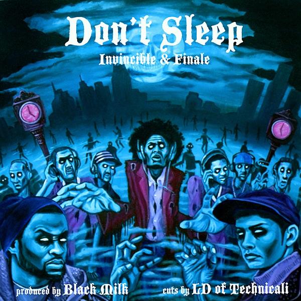 Don't Sleep (prod. Black Milk)
