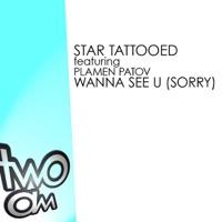 Wanna See U (Sorry) [feat. Plamen Patov]