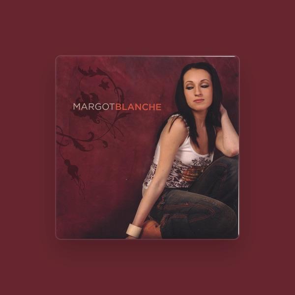 Margot Blanche