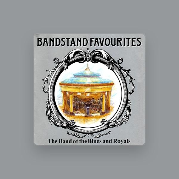 The Band of the Blues & Royals