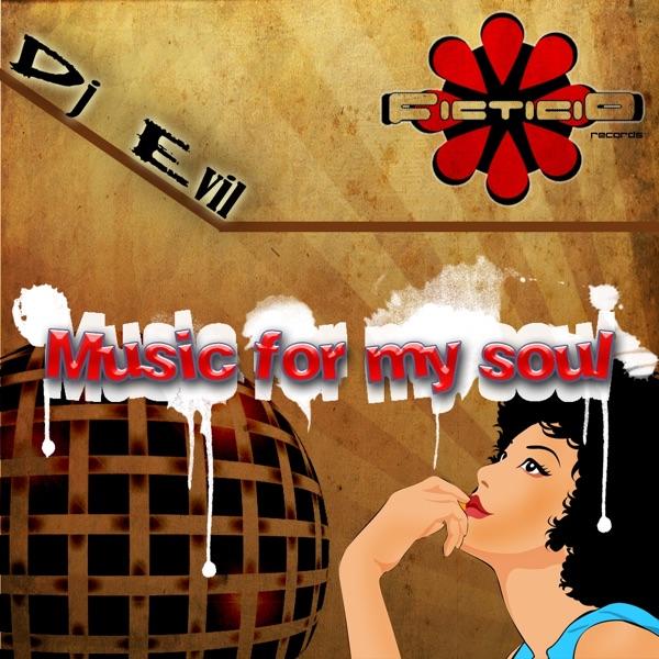 Music For My Soul (Dj Piloto Remix)
