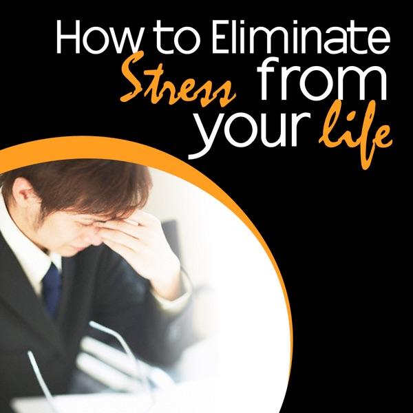How to Get Rid of Stress and Anxiety In Your Daily Life