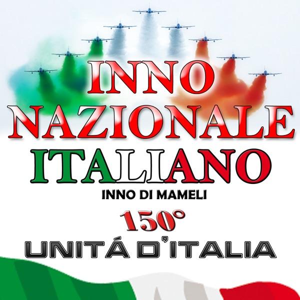 Inno nazionale Italiano - Inno di Mameli