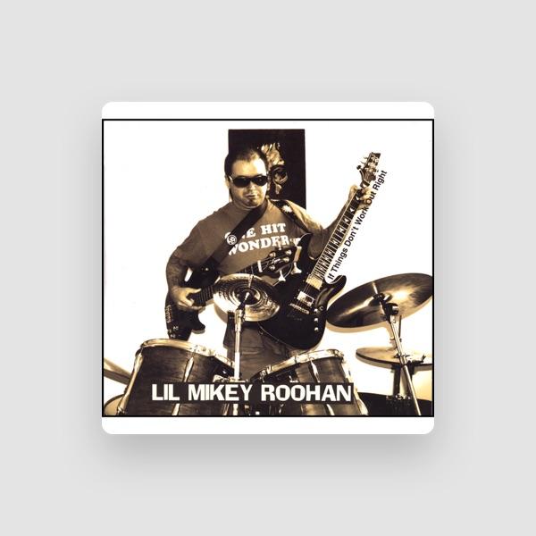 Lil Mikey Roohan