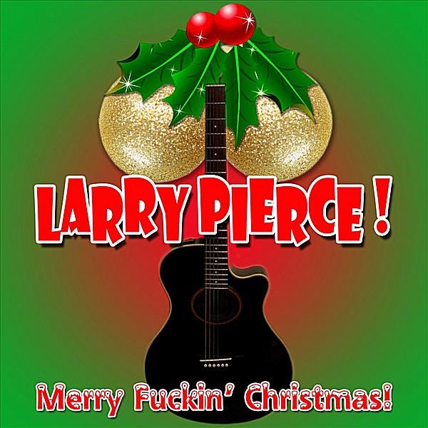 Merry Fuckin' Christmas