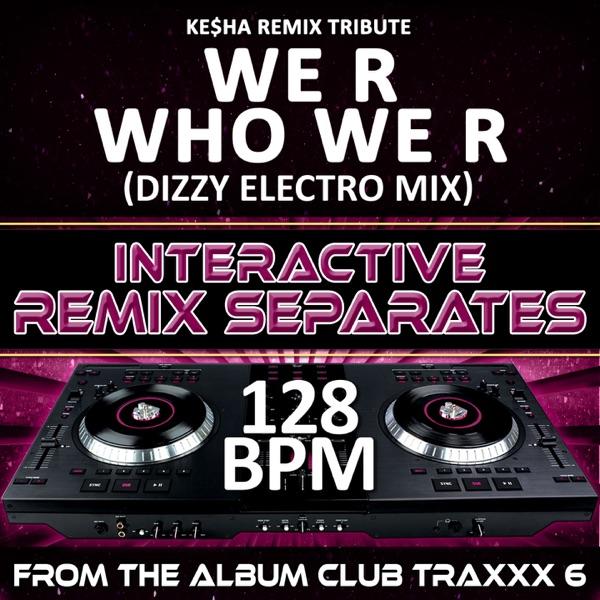 We R Who We R (128 BPM A cappella Mix)