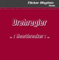 Heartbreaker (Dreh-Regler Rmx)