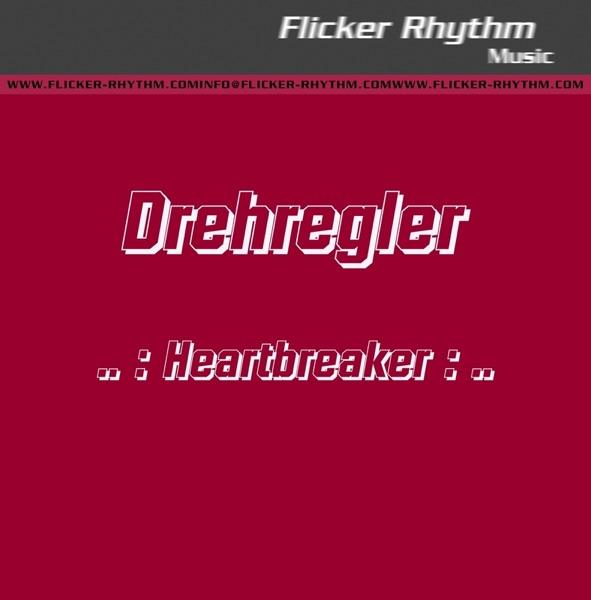 Heartbreaker (Dreh-Regler Rmx)
