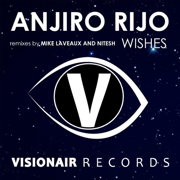 Wishes (Mike Laveaux Remix)