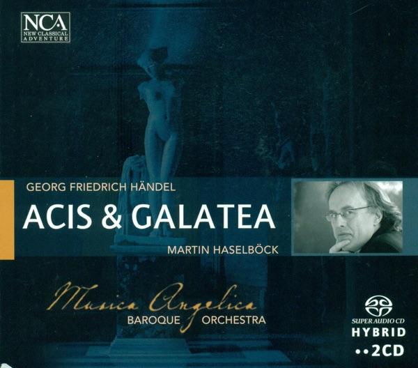 Acis and Galatea, HWV 49: Act II: Galatea, Dry Thy Tears (Chorus)