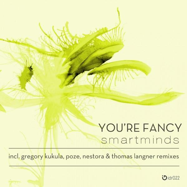 You're Fancy (Original Mix)