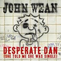 Desperate Dan (She Told Me She Was Single) [Full]