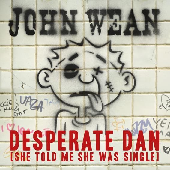 Desperate Dan (She Told Me She Was Single) [Instrumental]