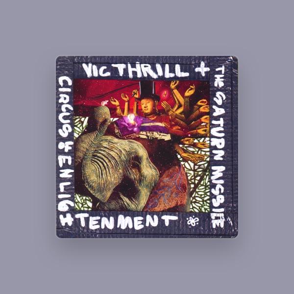 Vic Thrill + The Saturn Missile