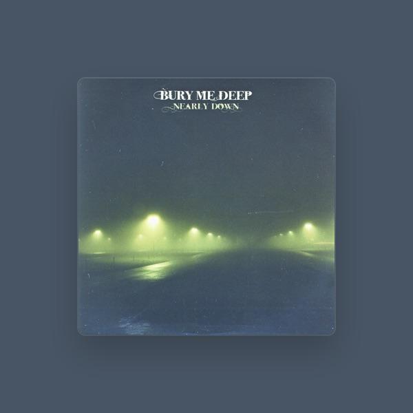 Bury Me Deep