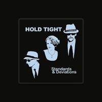 Hold Tight