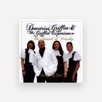 Demetrius Griffin and The Griffin Experience