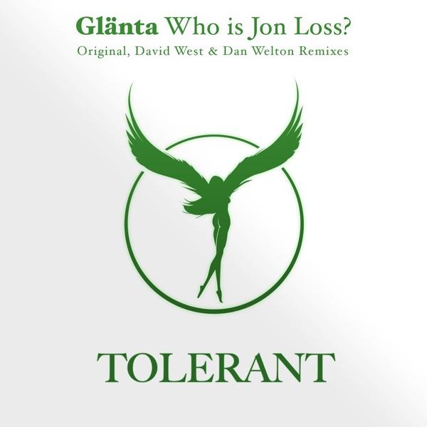 Who Is Jon Loss? (Dan Welton Remix)