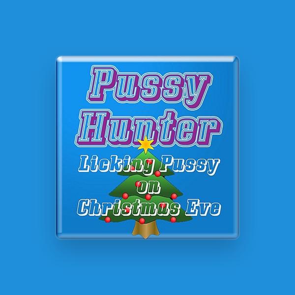 Pussy Hunter