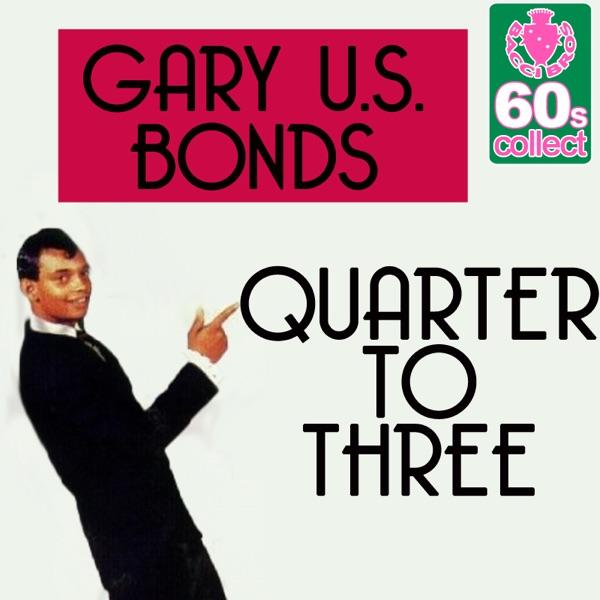 Quarter to Three (Digitally Remastered)