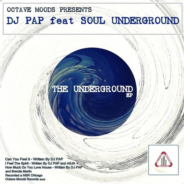 I Feel The Spirit (feat. Soul Underground)