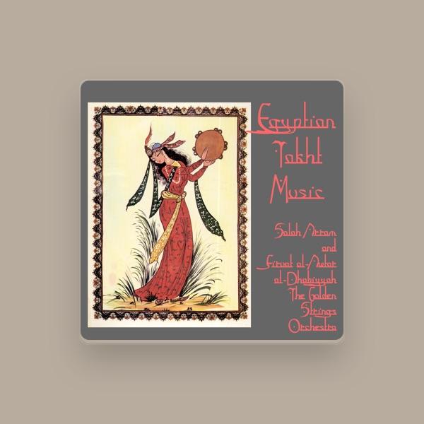Salah Arram and Firuat al-Awtar al-Dhabiyyah (The Golden Strings Orchestra)