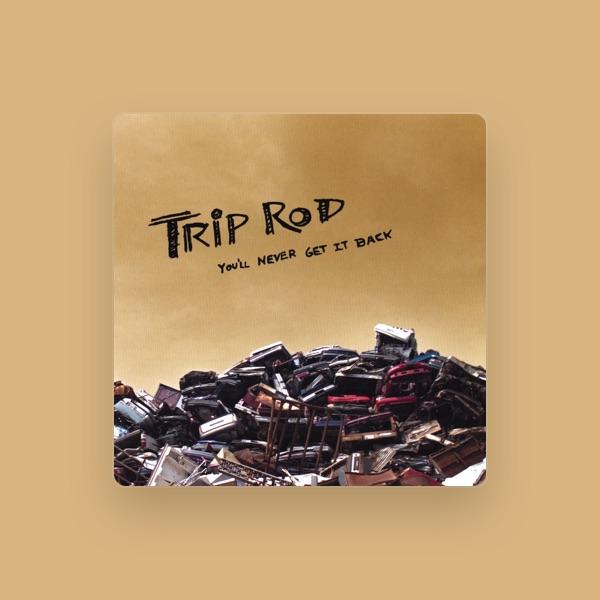 Trip Rod