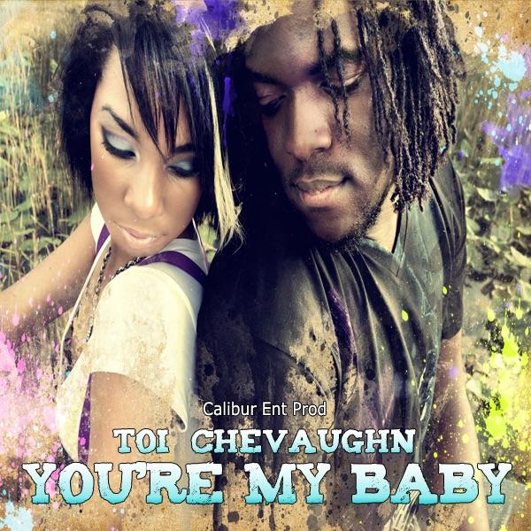 You're My Baby (feat. Chevaughn)