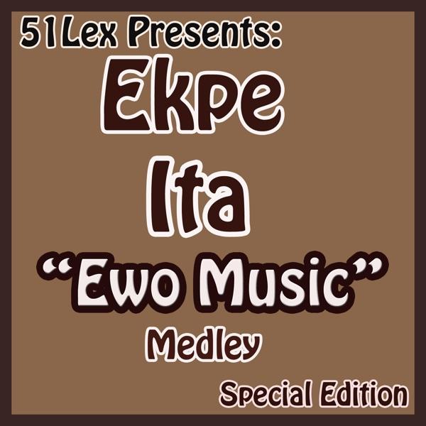 Ewo Music Medley Part 3