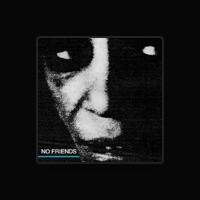 No Friends