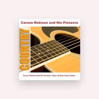 Carson Robison and His Pioneers