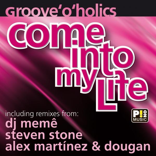 Come Into My Life (DJ Meme mix)